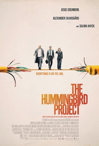 Операция «Колибри» / The Hummingbird Project (2018/WEB-DL) 1080p | СВ Студия