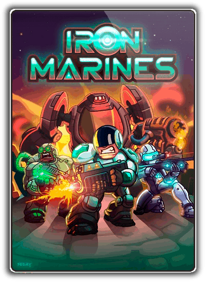 Iron Marines [v.1.5.6] / (2019/PC/RUS) | Лицензия