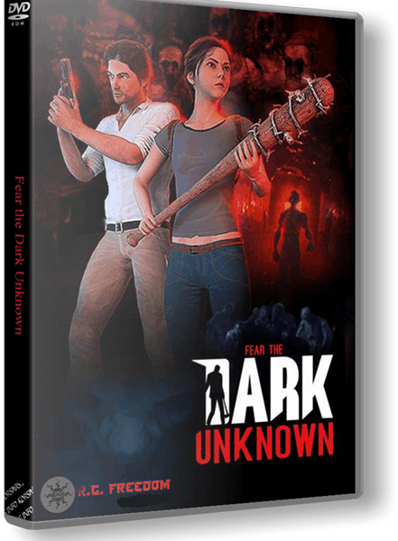 Fear the Dark Unknown - Survival Edition [v.1.34] / (2019/PC/RUS) / RePack от R.G. Freedom