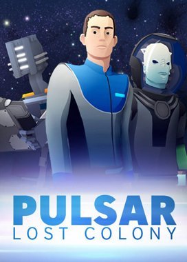 Pulsar: Lost Colony [v.1.2.01] / (2021/PC/RUS) / RePack от Pioneer