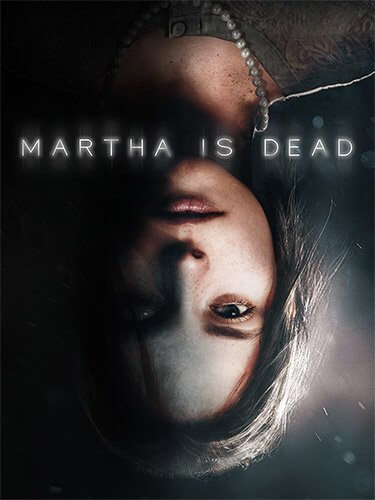 Martha is Dead: Digital Deluxe Bundle [v.1.0712.00 + DLC] / (2022/PC/RUS) / Лицензия
