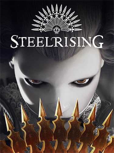 Steelrising - Bastille Edition (2022/PC/RUS) / RePack от селезень