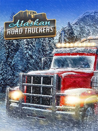 Alaskan Road Truckers: Mother Truckers Edition (2023/PC/RUS) / RePack от Chovka